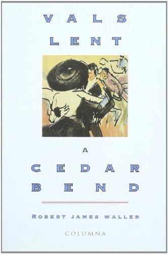 VALS LENT A CEDAR BEND (Clàssica, Band 690)