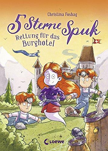 5 Sterne Spuk - Rettung für das Burghotel: Band 1