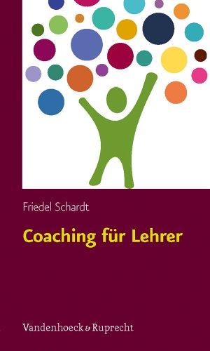 Coaching für Lehrer: Unterricht konkret - Kritische Situationen von Anfang an bewältigen