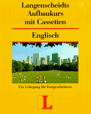 Langenscheidts Aufbaukurs Englisch, Lehrbuch, m. 2 Cassetten