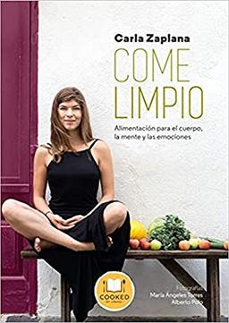 Come Limpio: Una nueva manera de vivir (Cooked by Urano)