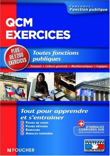 QCM, exercices, toutes fonctions publiques : français, culture générale, mathématiques, logique