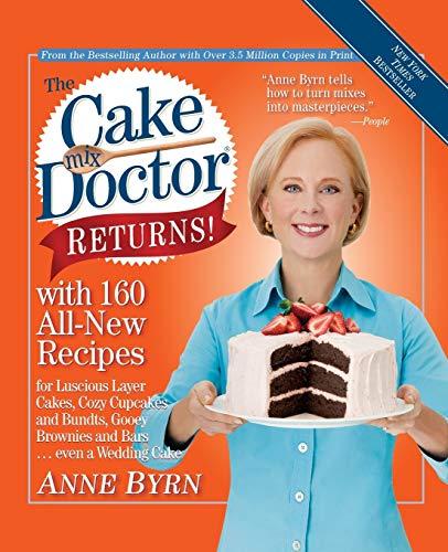 Cake Mix Doctor Returns!: With 160 All-New Recipes