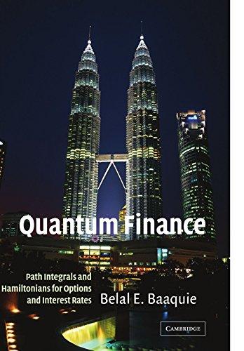 Quantum Finance: Path Integrals and Hamiltonians for Options and Interest Rates