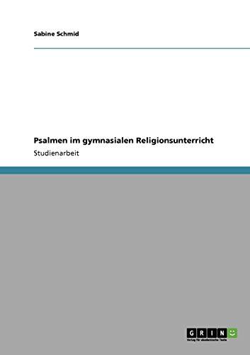 Psalmen im gymnasialen Religionsunterricht