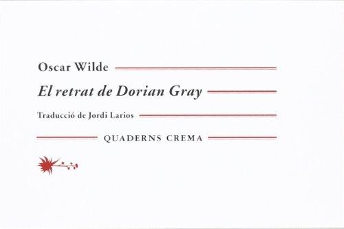 El retrat de Dorian Gray (Quaderns, Band 1)