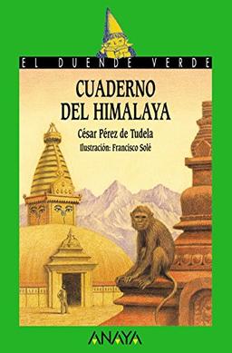 Cuaderno del Himalaya (LITERATURA INFANTIL (6-11 años) - El Duende Verde, Band 143)