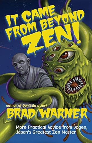 It Came from Beyond Zen (Treasury of the True Dharma Eye, Band 2)