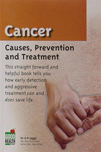 Cancer: Causes, Preventions and Treatment