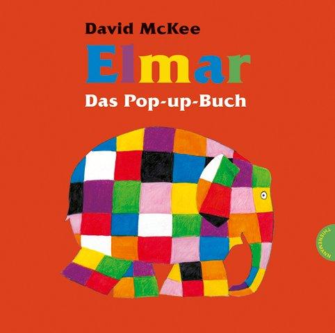 Elmar: Elmar - Das Pop-up-Buch