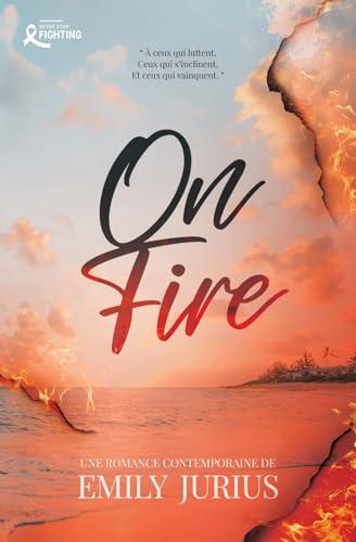 ON FIRE: ROMANCE CONTEMPORAINE