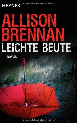 Leichte Beute: Roman