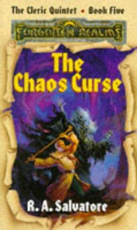 The Chaos Curse (Forgotten Realms: the Cleric Quintet, Band 5)