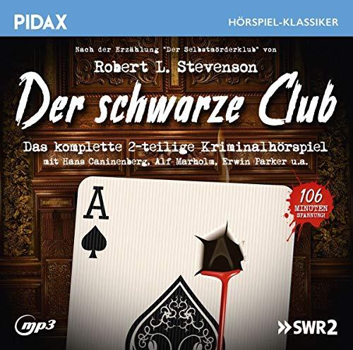 Robert L. Stevenson: Der schwarze Club / Das komplette 2-teilige Kriminalhörspiel (Pidax Hörspiel-Klassiker)