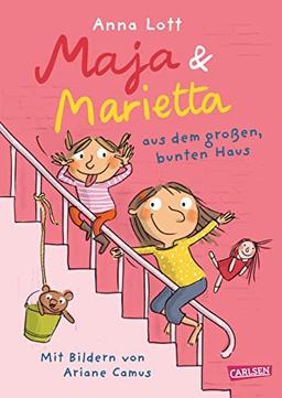 Maja und Marietta aus dem großen, bunten Haus: Witzige und warmherzige Schwesterngeschichten ab 5