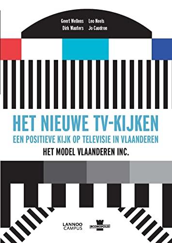 Het nieuwe tv kijken: Een positieve kijk op televisie in Vlaanderen