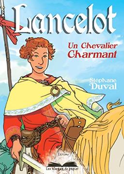 Lancelot, un chevalier charmant