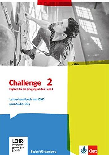 Challenge 2: Englisch für die Jahrgangsstufen 1 und 2. Lehrerhandbuch mit DVD und Audio-CDs. Ausgabe Baden-Württemberg (Challenge. Ausgabe für Baden-Württemberg)