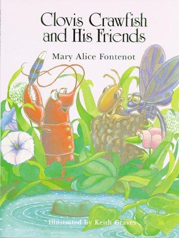 Clovis Crawfish and His Friends (Clovis Crawfish Series)