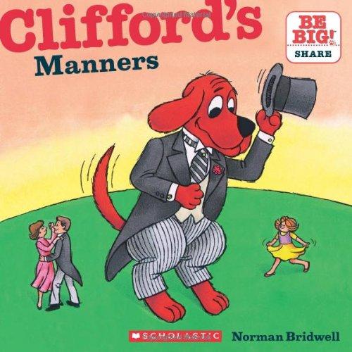 Clifford's Manners (Clifford's Big Ideas)