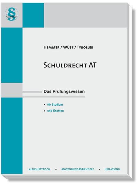 Schuldrecht AT: Das Prüfungswissen für Studium und Examen (Skripten - Zivilrecht)