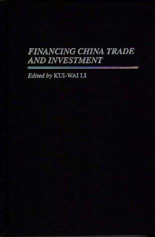 Financing China Trade and Investment