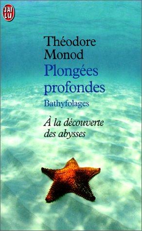 Plongées profondes : bathyfolages