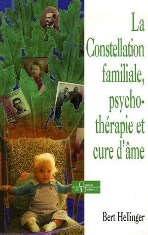 La constellation familiale, psychothérapie et cure d'âme