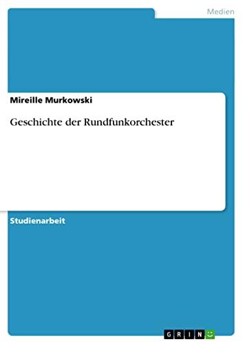 Geschichte der Rundfunkorchester