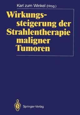 Wirkungssteigerung der Strahlentherapie maligner Tumoren