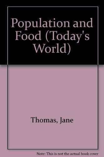 Population and Food (Today's World S.)