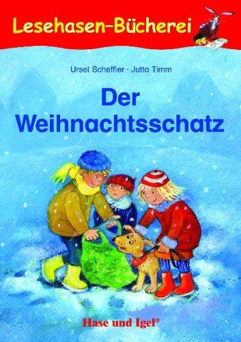 Der Weihnachtsschatz: Schulausgabe