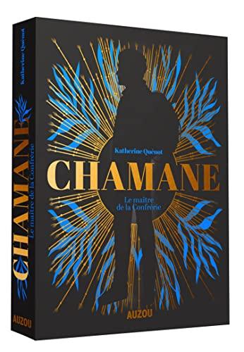 Chamane. Vol. 2. Le maître de la confrérie