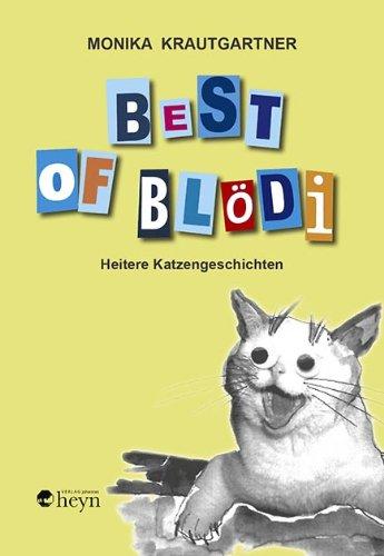 Best of Blödi: Heitere Katzengeschichten