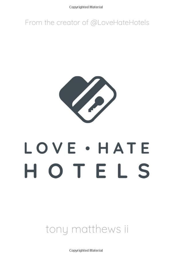 Love Hate Hotels