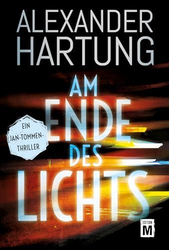 Am Ende des Lichts (Ein Jan-Tommen-Thriller, Band 11)