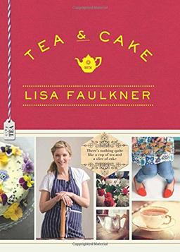 Tea & Cake with Lisa Faulkner