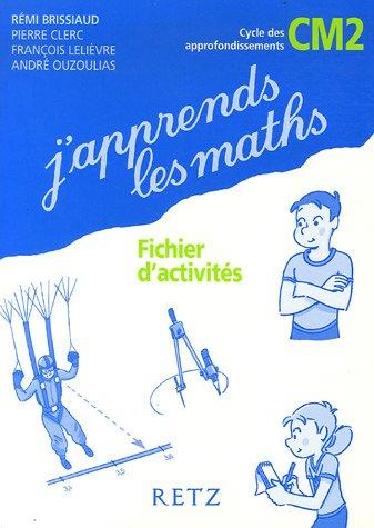 J'apprends les maths CM2 : fichier d'activités