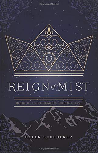 Reign of Mist: Book II: The Oremere Chronicles