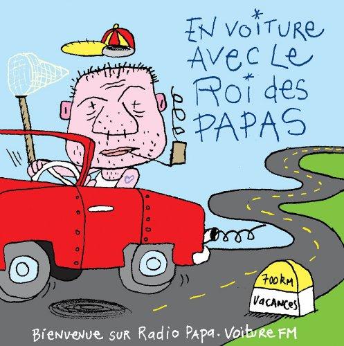 En Voiture avec Roi des Papas