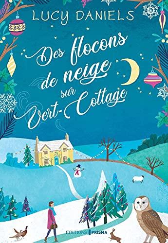 Vert-Cottage. Des flocons de neige sur Vert-Cottage