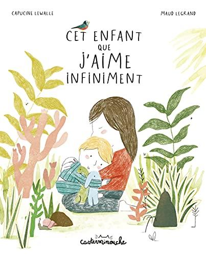 Cet enfant que j'aime infiniment