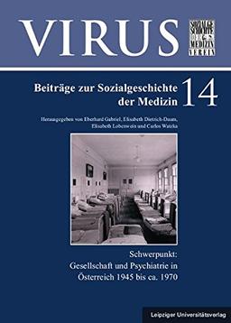 Gesellschaft und Psychiatrie in Österreich 1945 bis ca. 1970 (Virus)