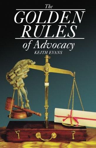 Golden Rules Of Advocacy