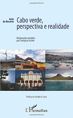 Cabo Verde, perspectiva e realidade