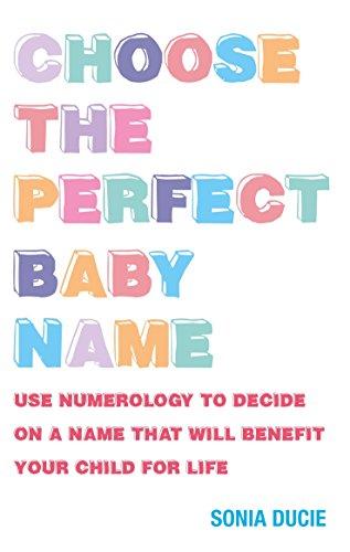 CHOOSE THE PERFECT BABY NAME: 4.92: Give Your Baby the Best Start with the Magic of Numbers (PAPERBACK)