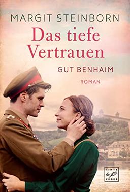 Das tiefe Vertrauen (Gut Benhaim, Band 3)