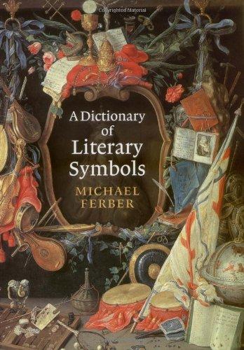 A Dictionary of Literary Symbols