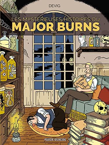 Les mystérieuses histoires du major Burns. Vol. 2