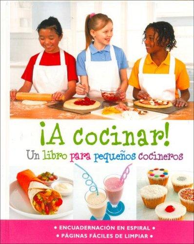 A cocinari!/ Let's Cook!: Un Libro Para Pequenos Cocineros